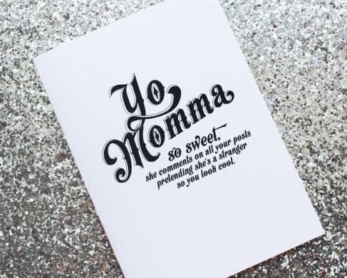 YO MOMMA! MOTHER’S DAY CARD (FREE PRINTABLE)